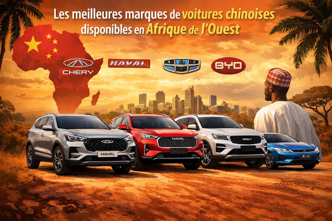 Les meilleures marques chinoises disponibles en Afrique de l’Ouest